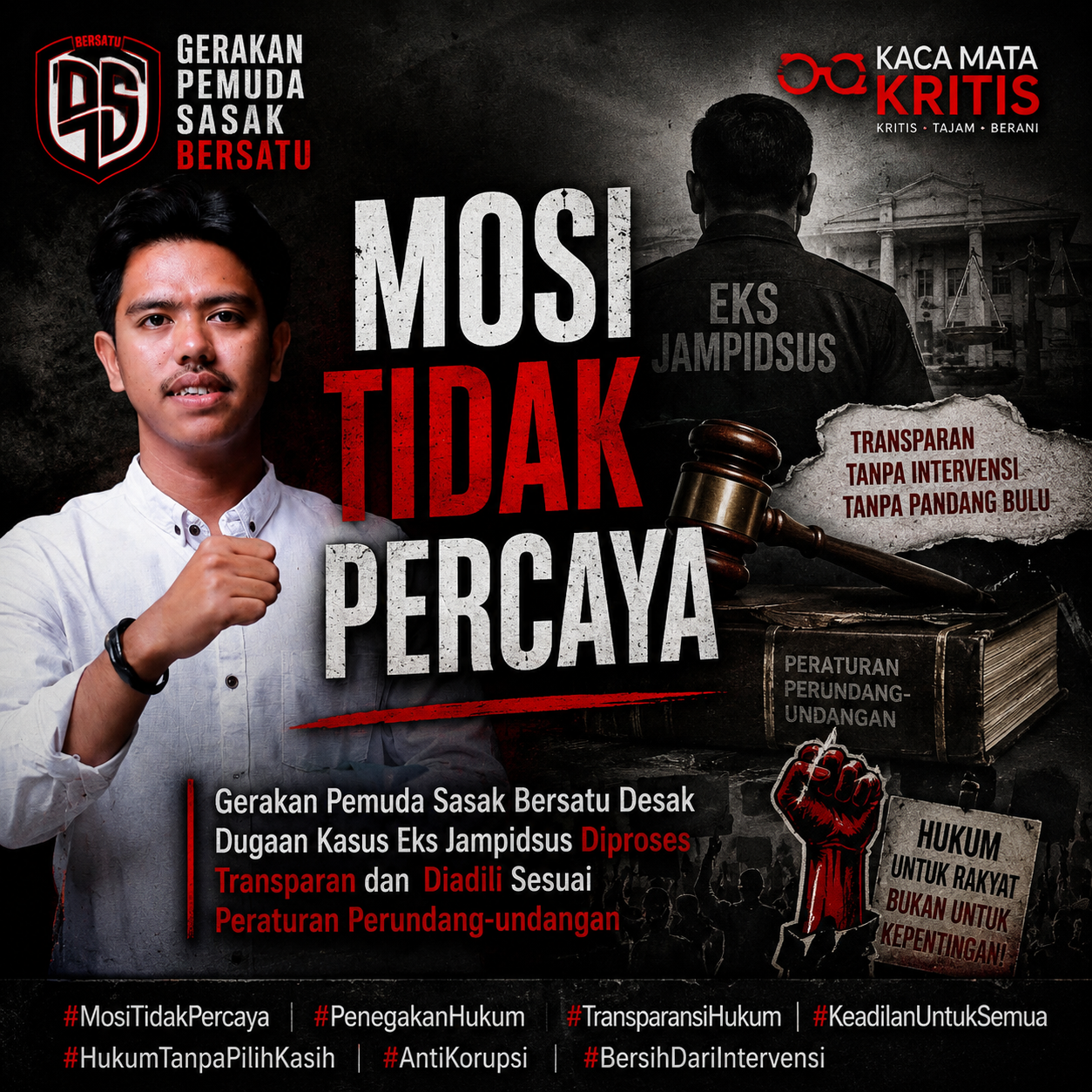 MOSI TIDAK PERCAYA Gerakan Pemuda Sasak Bersatu Desak Dugaan Kasus Eks Jampidsus Diproses Transparan dan Diadili Sesuai Peraturan Perundang-undangan
